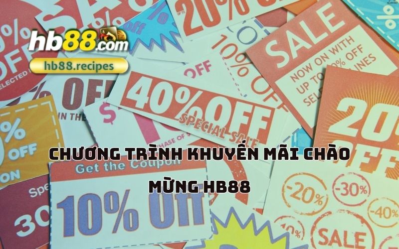 Nhận ưu đãi hấp dẫn ngay khi đăng ký tài khoản tại HB88