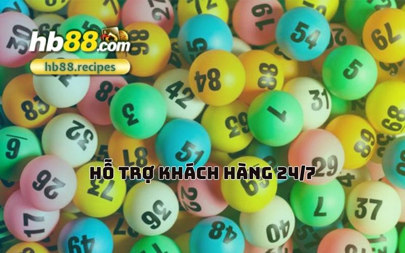 Hỗ trợ nhiệt tình 24/7, giải quyết mọi thắc mắc trong tích tắc